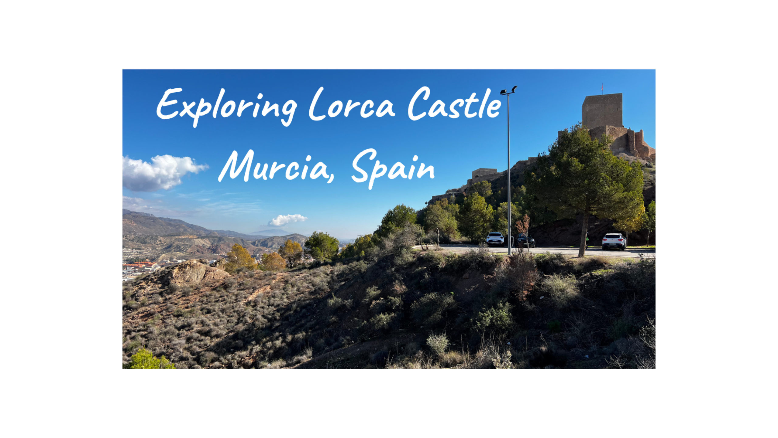 Roadside Discovery: Exploring Lorca Castle in Murcia ,Spain